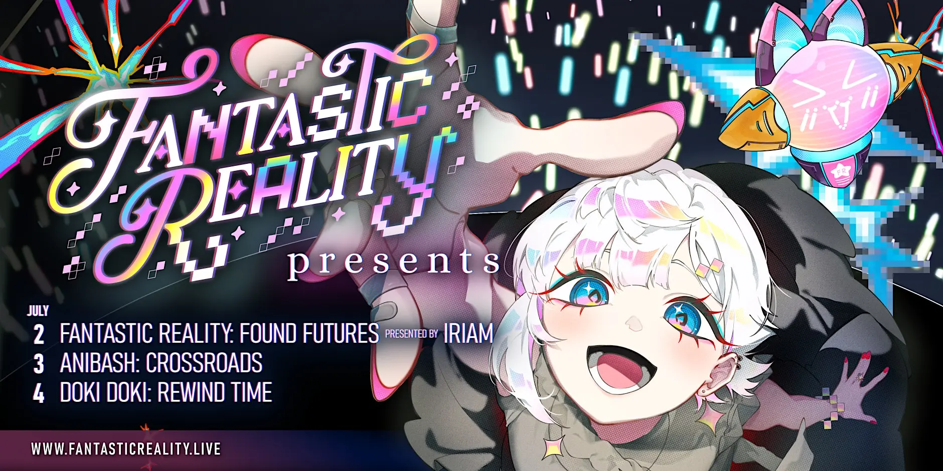 Vibrant anime poster featuring a cheerful white-haired character reaching upward with neon text reading 'Fantastic Reality' and event lineup below, plus a colorful dancing robot on the right side.