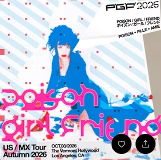 Promotional poster featuring a blue-haired performer with bold pink 'poison girls' text and tour details, set against a light striped background.