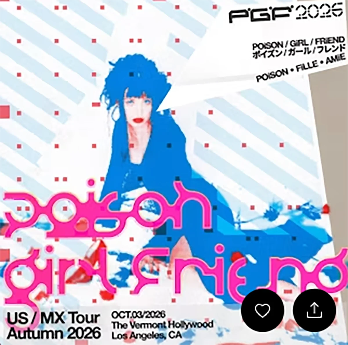 PGF 2026 Poison Girl Friend tour flyer, Los Angeles date at The Vermont Hollywood