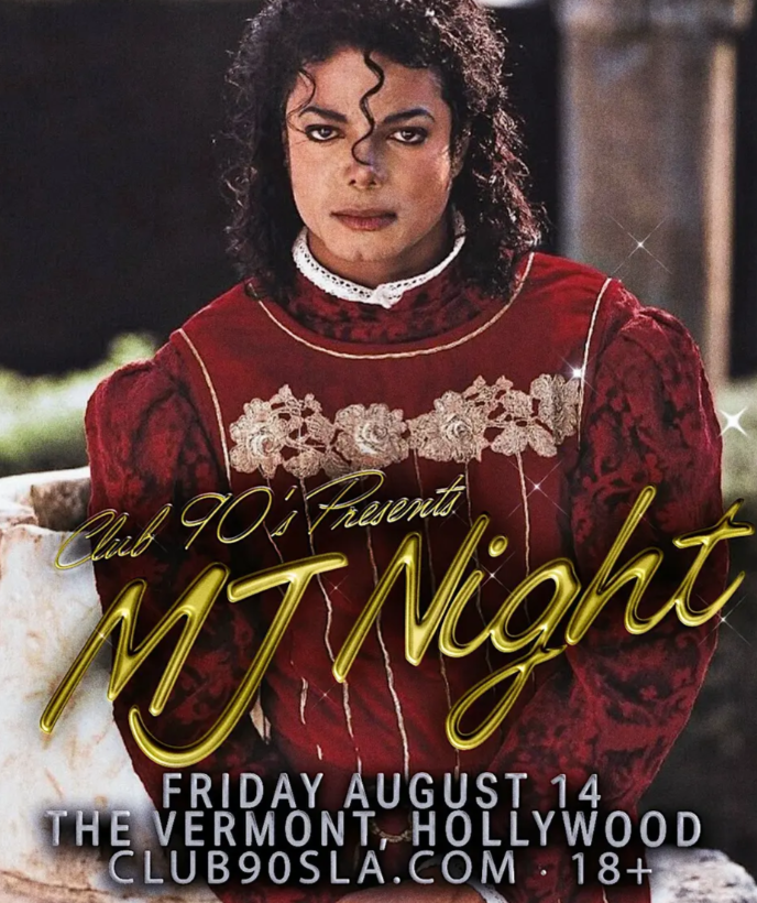 Promotional poster for 'MJ Night' presented by Club 90s, featuring a person in a red Victorian-style dress; Friday August 14 at The Vermont Hollywood, club90sla.com, 18+.