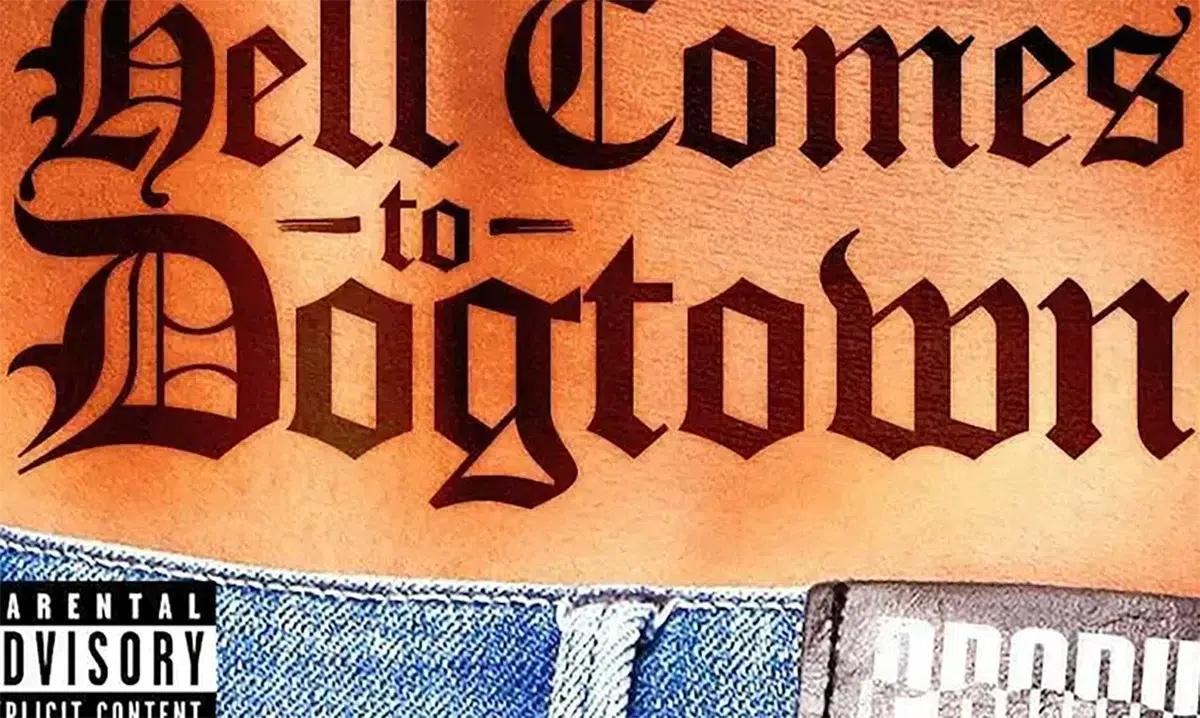 Hell Comes to Dogtown mixtape artwork with gothic lettering over skin and denim - Vermont Hollywood